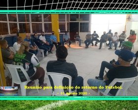 REUNIÃO PARA DEFINIÇÃO DO RETORNO DO FUTEBOL