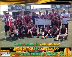 AMIGOS DO TOCO É CAMPEÃO da 1ª COPA ARENA MAXIMUS FUTEBOL 7 2021