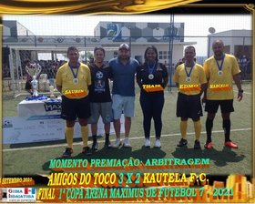 AMIGOS DO TOCO É CAMPEÃO da 1ª COPA ARENA MAXIMUS FUTEBOL 7 2021