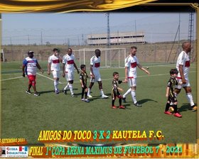 AMIGOS DO TOCO É CAMPEÃO da 1ª COPA ARENA MAXIMUS FUTEBOL 7 2021