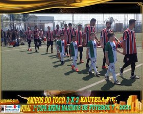 AMIGOS DO TOCO É CAMPEÃO da 1ª COPA ARENA MAXIMUS FUTEBOL 7 2021