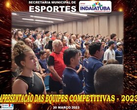 APRESENTAÇÃO DAS EQUIPES COMPETITIVAS 2023